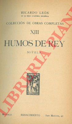 LEON Ricardo - - Humos de Rey.