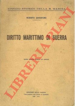SANDIFORD Roberto - - Diritto marittimo di guerra.