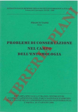 TASSI Franco - - Problemi di conservazione nel campo dell'entomologia.