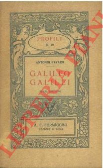 FAVARO Antonio - - Galileo Galilei.