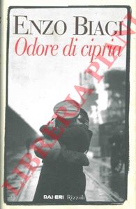 BIAGI Enzo - - Odore di cipria.