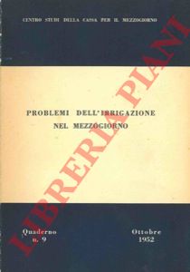 CURATO Francesco - - Problemi dell' irrigazione del Mezzogiorno.