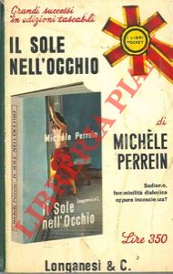 PERREIN Michele - - Il sole nell'occhio.