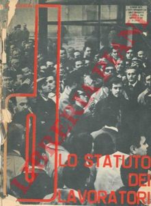 - - Lo Statuto dei Lavoratori.