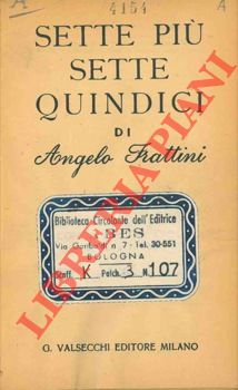 FRATTINI Angelo - - Sette pi sette quindici.