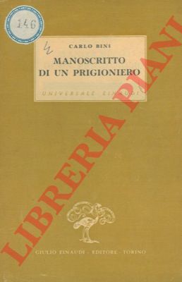 BINI Carlo - - Manoscritto di un prigioniero.