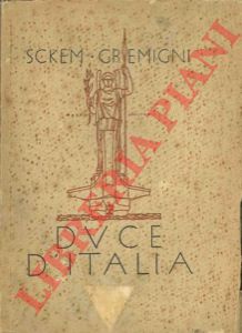 SCKEM - GREMIGNI - - Duce d'Italia.