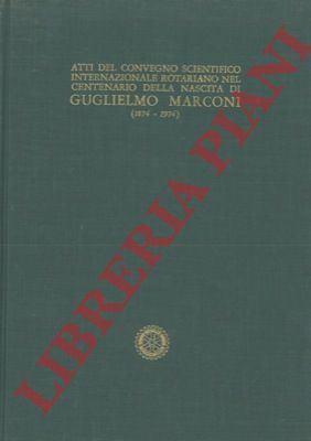 - - Le radiocomunicazioni e la loro importanza nella civilt moderna.