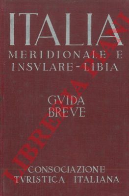 - - Italia meridionale e insulare. Libia. 