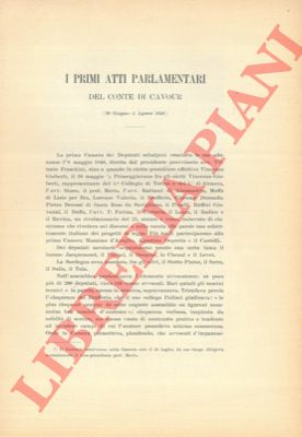 SANTINI U. - - I primi atti parlamentari del Conte di Cavour.