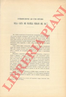 LONGHENA Mario - - Introduzione ad uno studio sulla carta dei fratelli Pizigani del 1367.