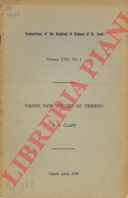 CLAPP W. F. - - Three new species of Teredo.