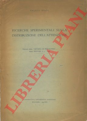 BASSI Amleto - Ricerche sperimentali sulla distribuzione dell'attenzione.
