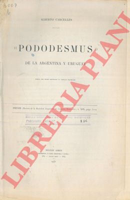 CARCELLES Alberto - - Pododesmus de la Argentina y Uruguay.