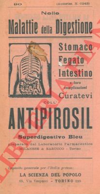 - - Nelle malattie della digestione .... Antipirisil Superdigestivo Bleu. 