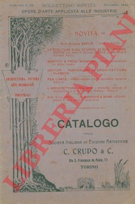Soc. It. Ediz. Artistiche C.Crudo & C. - - Catalogo opere d'arte applicata alle industrie.