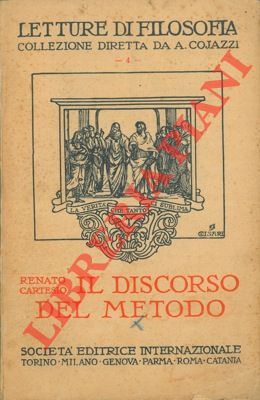 CARTESIO Renato - - Il discorso del metodo.