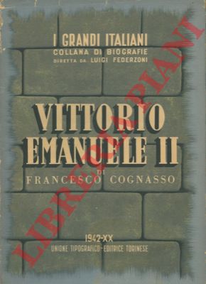 COGNASSO Francesco - - Vittorio Emanuele II.