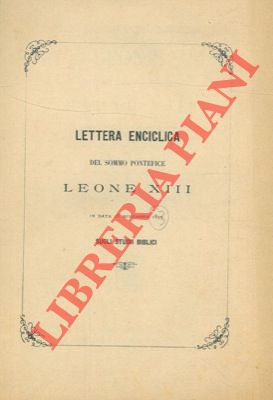 Papa Leone XIII - - Litterae encyclicae de studiis scripturae sacrae.