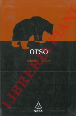 BIEDER Robert E. - - Orso.