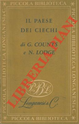 COUNTS G. LODGE N. - - Il paese dei ciechi.
