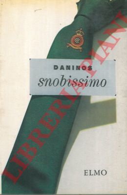 DANINOS Pierre - - Snobissimo.
