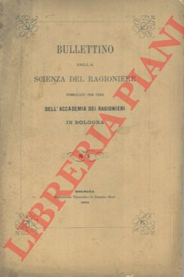 Accademia dei Ragionieri in Bologna - - Bullettino della scienza del Ragioniere. N. 9.