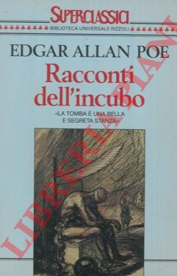 POE Edar Allan - - Racconti dell'incubo.