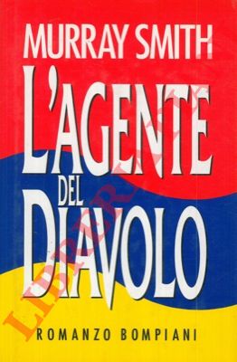 SMITH Murray - - L'agente del diavolo.