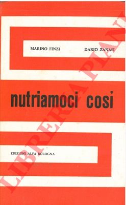 FINZI Marino - ZANASI Dario - - Nutriamoci cos