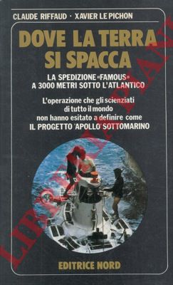 RIFFAUD Claude - LE PICHON Xavier - - Dove la terra si spacca. La spedizione 