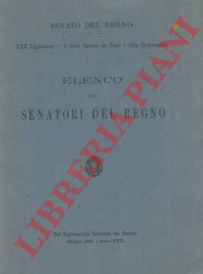 - - Elenco dei senatori del Regno.