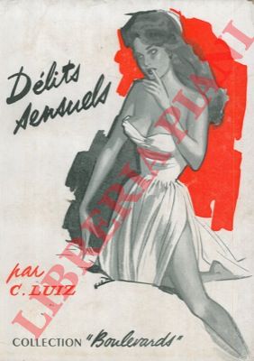 LUIZ C. - - Dlits sensuels.