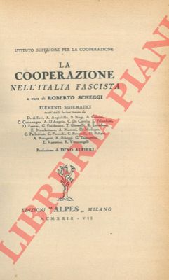 (SCHEGGI Roberto) - - La cooperazione nell'Italia fascista.