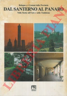 (BIANCHI Cesare) - - Dal Santerno al Panaro.