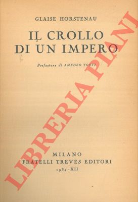 HORSTENAU Glaise - - Il crollo di un impero.