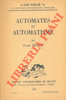 DEVAUX Pierre - - Automates et automatisme.