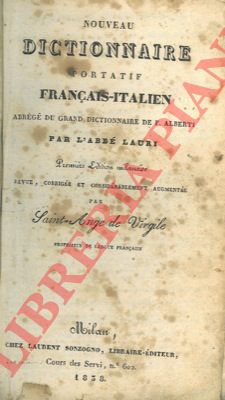 LAURI - SAINT-ANGE DE VIRGILE - - Nouveau dictionnaire portatif franais-italien abrg du grand dictionnaire de F. Alberti.