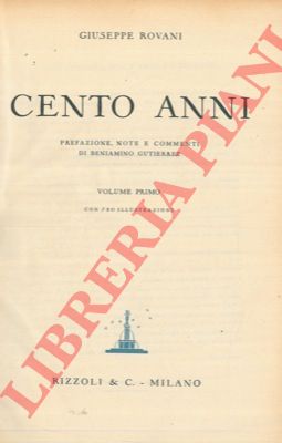 ROVANI Giuseppe - - Cento anni.