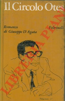 D'AGATA Giuseppe - - Il Circolo Otes.