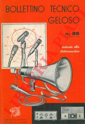 Geloso - - Bollettino tecnico Geloso n 88. Dedicato alla elettroacustica.