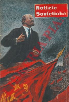 - - Notizie sovietiche.