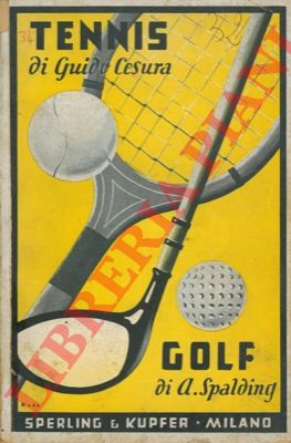 CESURA Guido - SPALDING A. - - Tennis. Golf.