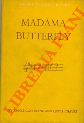 COCHRANE Peggie - CHAVEZ Quita - - Madama Butterfly.