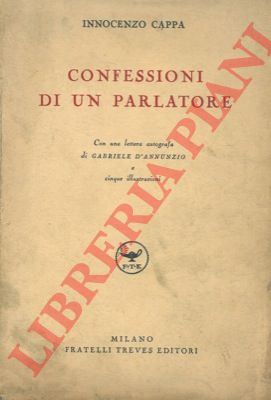 CAPPA Innocenzo - - Confessioni di un parlatore.