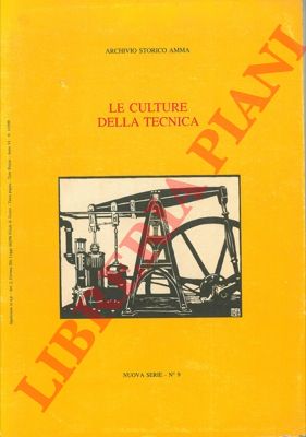 - - Le culture della tecnica.