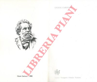 CARDUCCI Giosu - - Le opere. Poesia - Prosa.