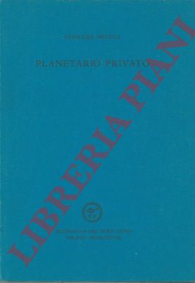 MELEGA Gianluigi - - Planetario privato.