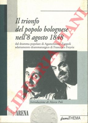 - - Il trionfo del popolo bolognese nell'8 agosto 1848.