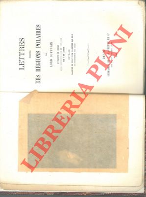 DUFFERIN Lord - - Lettres crites des Rgions Polaires.